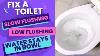 Toilet Won T Flush Slow Flushing Toilet Water Stays In Bowl